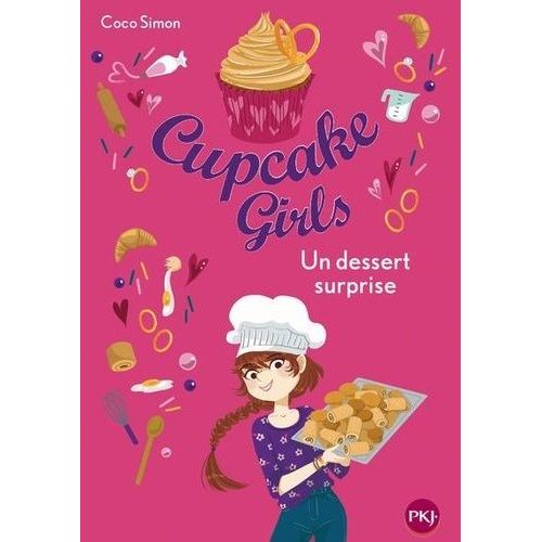 Cupcake Girls Tome 29 - Un Dessert Surprise