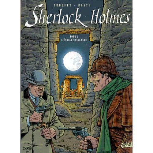 Sherlock Holmes Tome 1 - L'étoile Sanglante