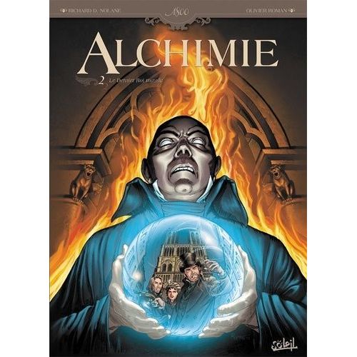 Alchimie Tome 2 - Le Dernier Roi Maudit