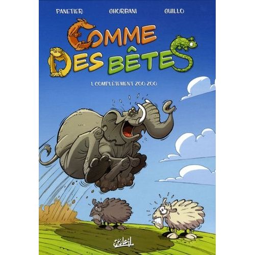 Comme Des Bêtes Tome 1 - Complètement Zoo Zoo