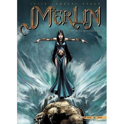 Merlin Tome 10 - La Princesse D'ys