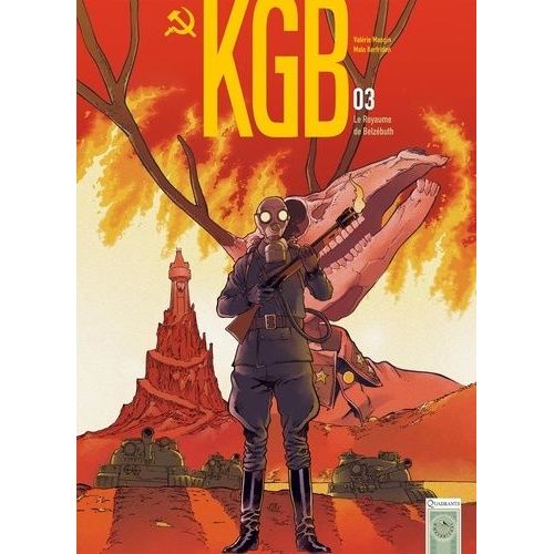 Kgb Tome 3 - Le Royaume De Belzébuth