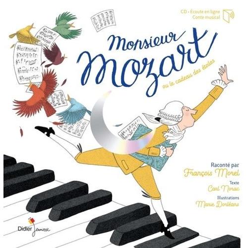 Monsieur Mozart - Ou Le Cadeau Des Étoiles (1 Cd Audio)