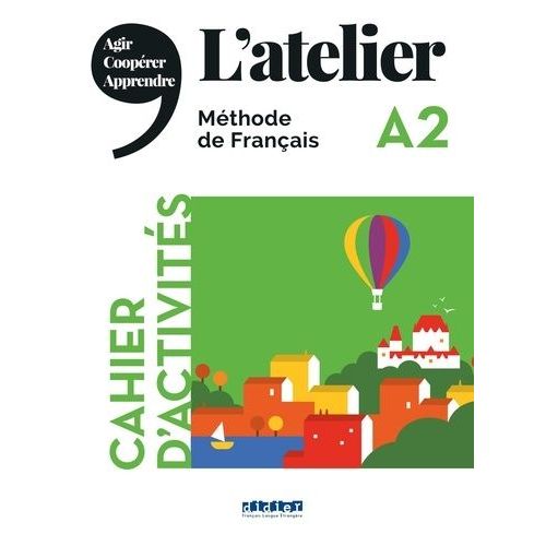 L'atelier A2 - Cahier D'activités (1 Cd Audio Mp3)