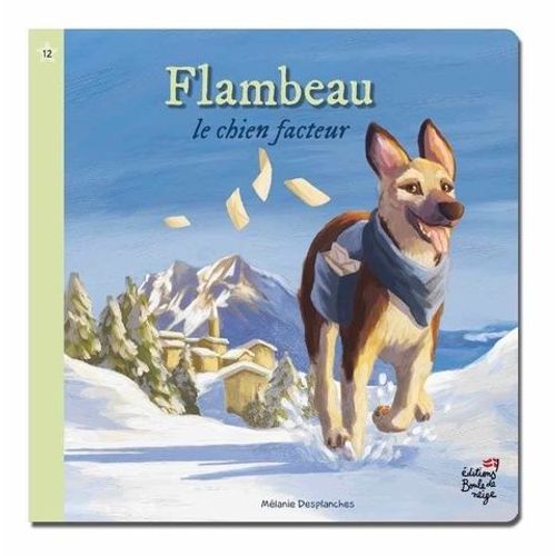 Flambeau Le Chien Facteur