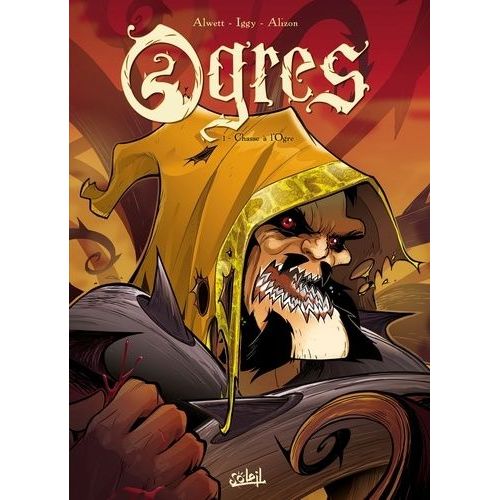 Ogres - Tome 1 - Chasse À L'ogre