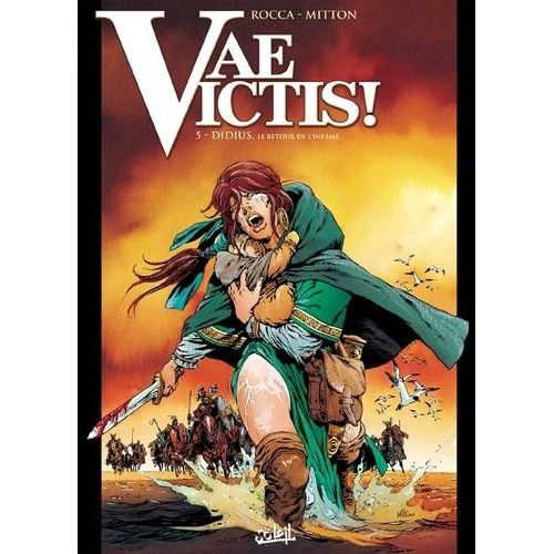 Vae Victis ! Tome 5 - Didius, Le Retour De L'infâme