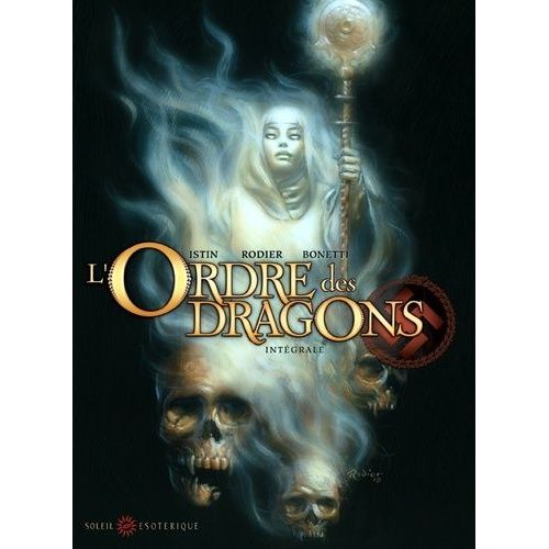 L'ordre Des Dragons - Intégrale