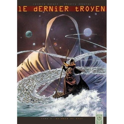 Le Dernier Troyen Tome 5 - Au-Delà Du Styx