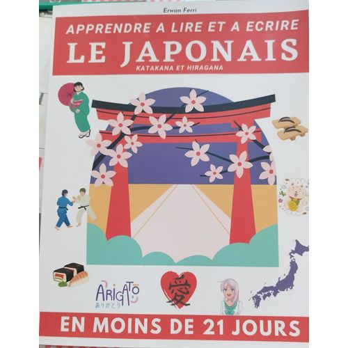 Apprendre À Lire Et À Écrire Le Japonais En Moins De 21 Jours