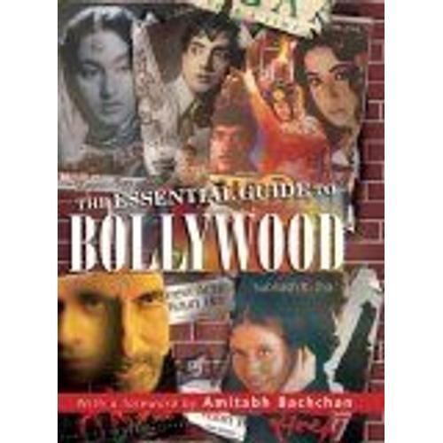 The Essential Guide To Bollywood