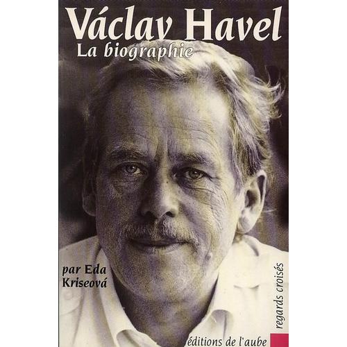 Vàclav Havel - La Biographie