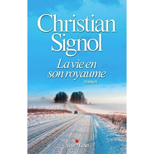 La Vie En Son Royaume