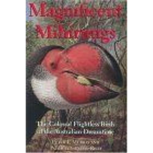 Magnificent Mihirungs : The Colossal Flightless Birds Of The Australian Dreamtime Life Of The Past