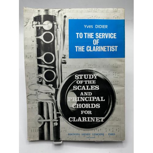 Au Service Du Clarinettiste Etude Des Clarinettiste Etude Des Gammes Et Principaux Accords Pour Clarinette Yves Didier