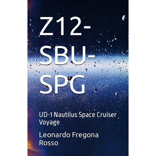 Z12-Sbu-Spg: Ud-1 Nautilus Space Cruiser Voyage (División Z12)