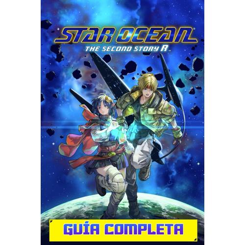 Star Ocean: The Second Story R Guía Completa