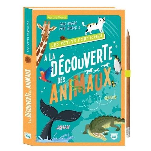 A La Découverte Des Animaux - Avec 1 Crayon