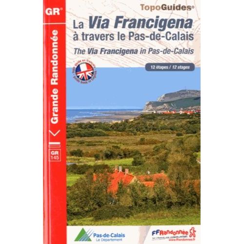 La Via Francigena À Travers Le Pas De Calais - 12 Étapes
