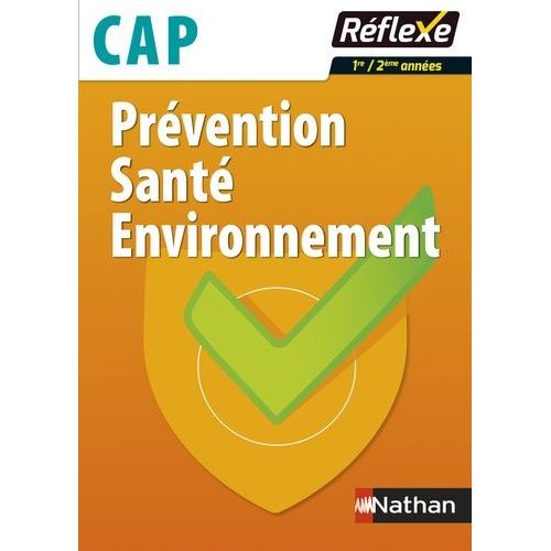 Prévention Santé Environnement Cap 1re/2e Années