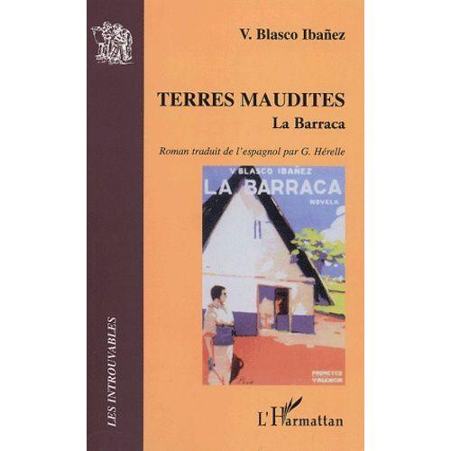 Terres Maudites - La Barraca