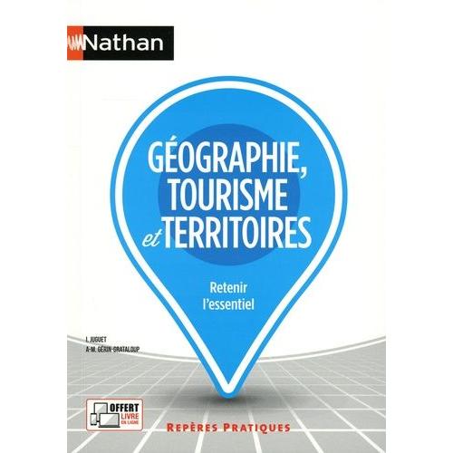 Géographie, Tourisme Et Territoires