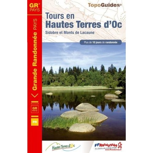 Tours En Hautes Terres D'oc - Sidobre Et Monts De Lacaune - Plus De 10 Jours De Randonnée