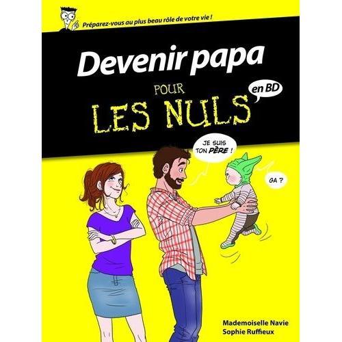 Devenir Papa Pour Les Nuls En Bd