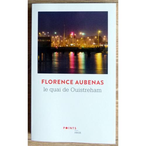 Florence Aubenas - Le Quai De Ouistreham