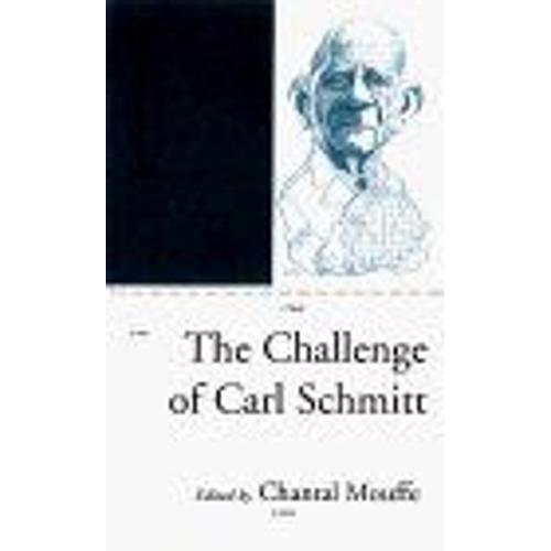The Challenge Of Carl Schmitt
