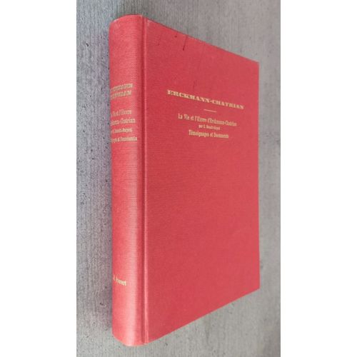 Contes Et Romans Nationaux Et Populaires, Tome Xiv : La Vie Et L Oeuvre D Erckmann-Chatrian, Par G. Benoit-Guyod / Témoignages Et Documents