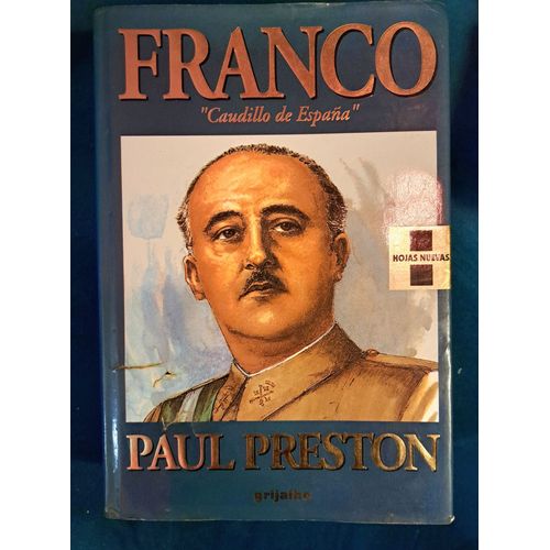 Franco - Caudillo De Espana - Paul Preston - Grijalbo