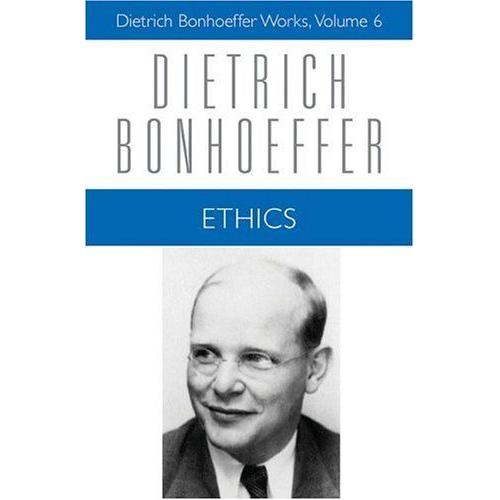 Ethics Dietrich Bonhoeffer Works