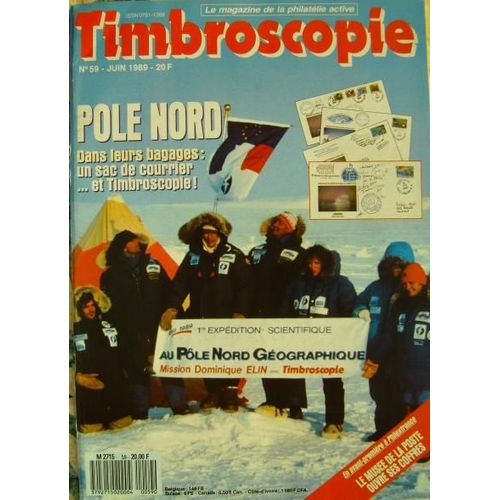 Timbroscopie N° 59, Une Équipe Scientifique Et Un Sac De Courrier Dans L'aventure Du Pôle Nord - Le Musée De La Poste Ouvre Ses Coffres - Les Grands Formats Touristiques - Thématique Danse -...