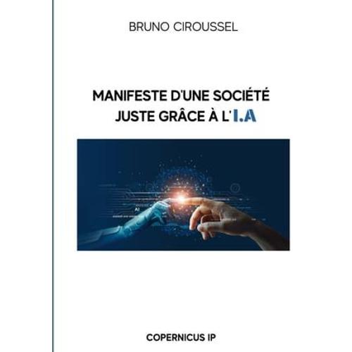 Manifeste D'une Société Juste Grâce À L'ia