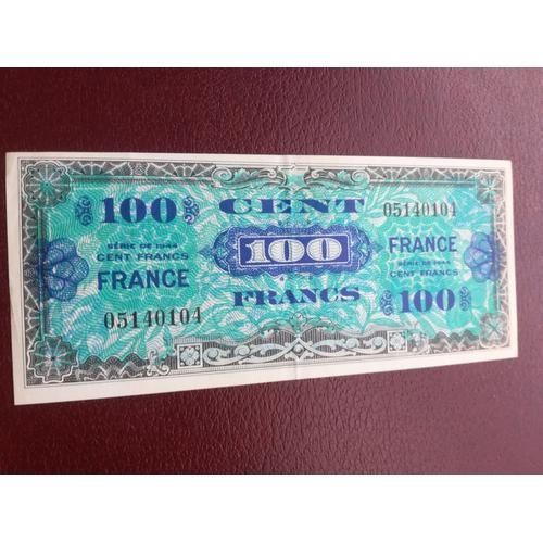 Billet De 100 Francs (Drapeau) 1944 Authentique Et Neuf Très Rare