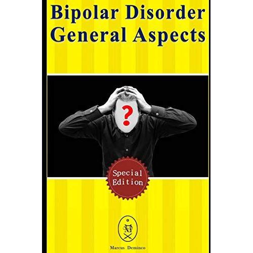 Bipolar Disorder - General Asp