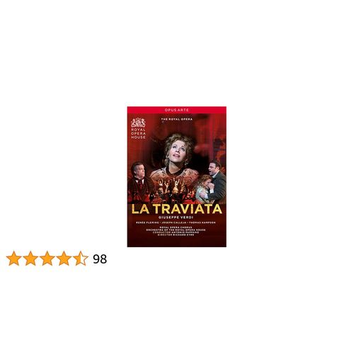 Verdi La Traviata Renee Fleming J. Calleja T. Hampson Royal Opera Chorus Richard Eyre