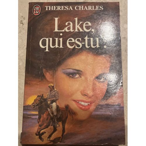 Lake, Qui Es-Tu ? . Par Theresa Charles