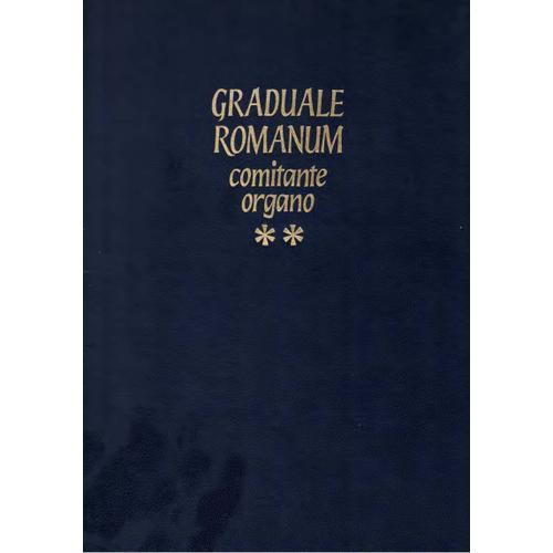 Graduale Romanum Comitante Organo Tome 2