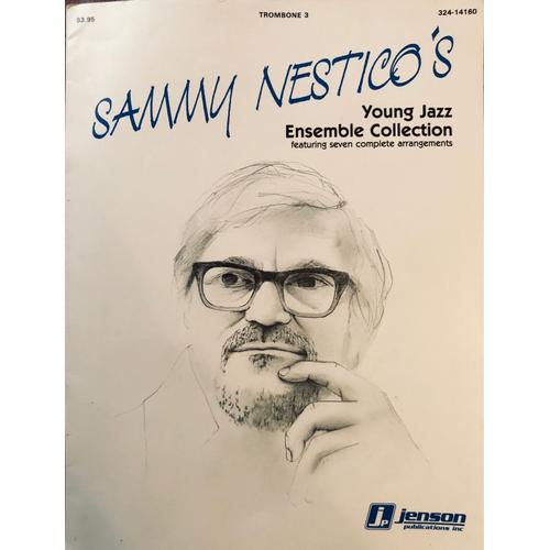 Trombone 3 - Sammy Nestico's, Young Jazz Ensemble Collection, Featuring Seven Complete Arrangements