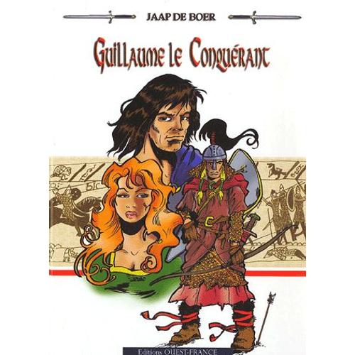 Guillaume Le Conquérant - Pour L'honneur Du Bâtard