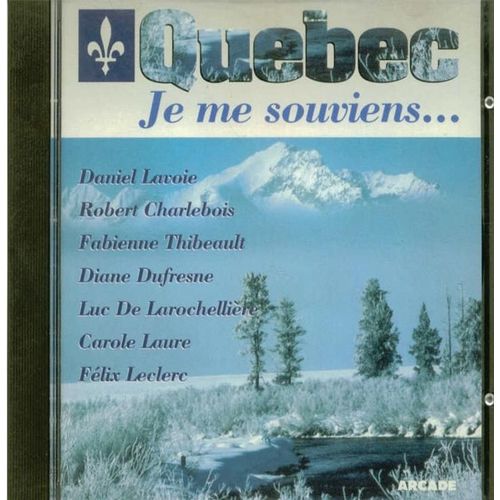 Québec, Je Me Souviens