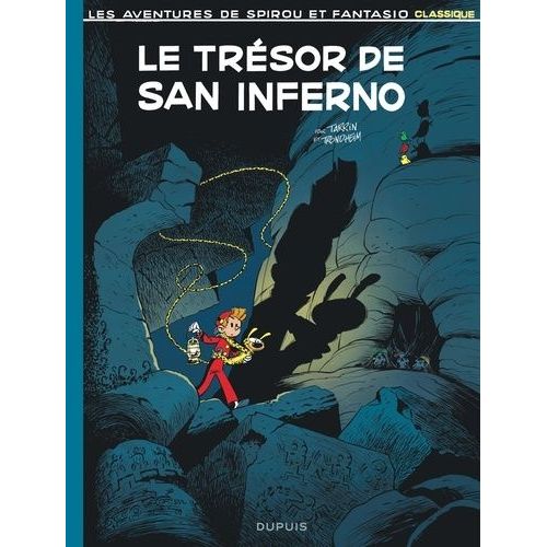 Les Aventures De Spirou Et Fantasio - Le Trésor De San Inferno