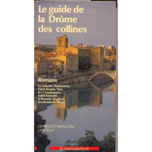 Guide De La Drome Des Collines