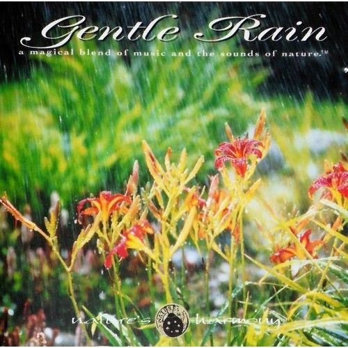 Gentle Rain - Nature' S Harmony