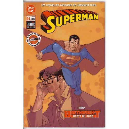 Superman (V.F.) - Nouvelle Formule 80 Pages -  N° 4 : "Avec : Birthright (Droit Du Sang N°1)"