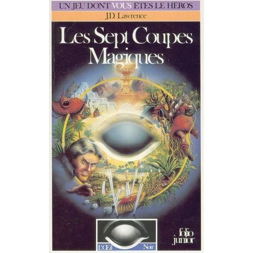L'oeil Noir : Les Sept Coupes Magiques