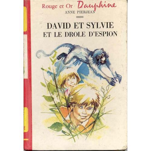 David Et Sylvie Et Le Drole D'espion
