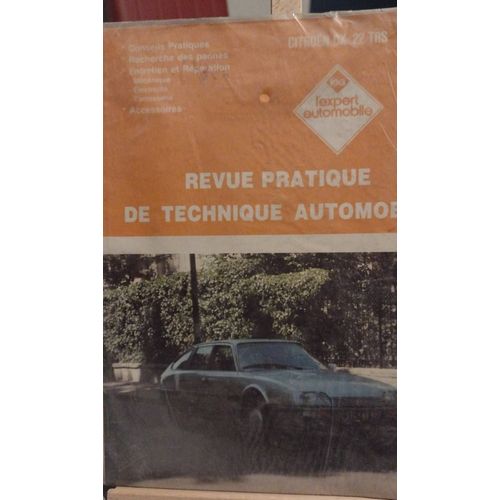 Revue Pratique De Technique Automobile L'expert Automobile Citroën Cx 22 Trs